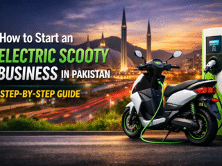 How to Start an Electric Scooty Business in Pakistan – Step-by-Step Guide